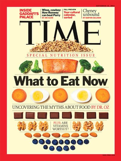 Dr. Oz on Healthy Eating – Time Magazine Cover | One Regular Guy ... Magazine Examples, Things Organized Neatly, Food Covers, Now Foods, Eat Fruit, Stay Young, Health Magazine, Time Magazine, Healthy Eating Recipes