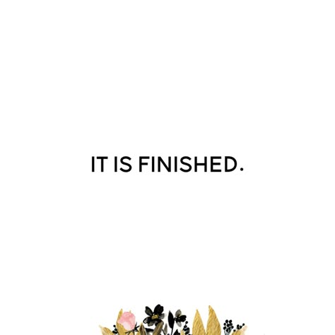 Of the last things our Savior Jesus said on the cross comes from John 19:30: “It is finished.” . The Greek word translated for “it is finished” is "tetelestai," an accounting term that means “paid in full.” . Jesus was declaring the debt of mankind's sin owed to the Father was wiped away forever! It's done! It's completed! It's finished! #easter #jesus #crucifixion #bible #scripture #gospelofjohn #itisfinished #tetelestai #christalone #christianblog #faithblog #goodfriday #palmsunday #heisrisen John 19:30 It Is Finished, It Is Finished Quotes, It Is Finished Wallpaper, It Is Finished Jesus, Finished Quotes, John 19 30, Jesus Crucifixion, Faith Blogs, Crucifixion Of Jesus