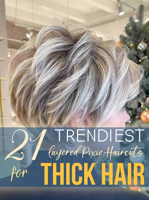 21 Trendiest Layered Pixie Haircuts for Thick Hair Back Of Haircut, Haircuts For Thick Coarse Hair, Short Flippy Hairstyles, Shorter Layered Haircuts, Pixie Haircuts For Thick Hair, Layered Pixie Haircuts, Short Layered Bob, Layered Thick Hair, Thick Coarse Hair