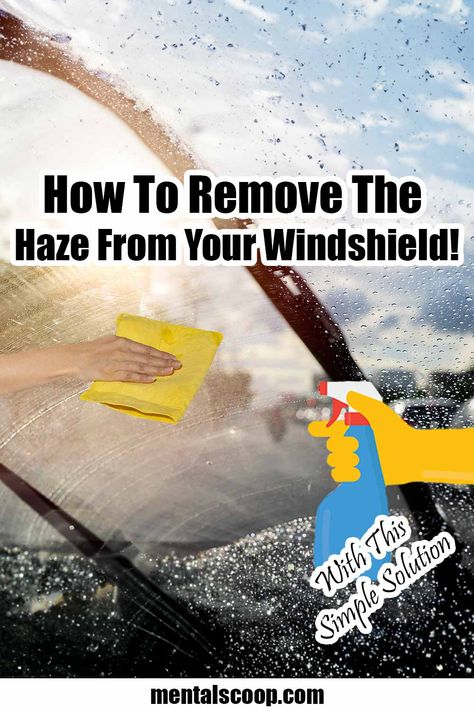 How To Remove The Haze From Your Windshield With This Simple Solution! We've all been there – you hop into your car on a chilly morning, ready to conquer the day, only to be greeted Clean Car Windows Inside, Clean Inside Windshield, Clean Car Windshield, Cleaning Car Windows, Car Window Cleaner, Clean Windshield, Windshield Cleaner, Car Life Hacks, Best Cleaner