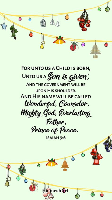 Isaiah 9:6 Wallpaper, Isaiah 9:6 Christmas Wallpaper, Isaiah 9:6, Isaiah Bible Study, Isaiah 9 6 Christmas, Art Phone Wallpaper, Isaiah Bible, Isaiah 11, Isaiah 6