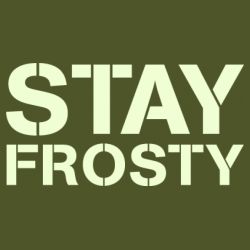 Stay Frosty, Frosty Quotes, Alien Quotes, Tang Soo Do, Predator Movie, Aliens Movie, Quote Board, Talk To Me, Good Advice