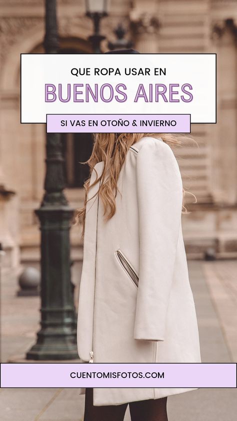 Que ropa usar en Buenos aires Buenos Aires Outfit Fall, Argentina Fall Outfits, Outfits For Argentina, Argentina Fashion Street Style, What To Wear In Buenos Aires Argentina, Argentina Winter Outfit, Buenos Aires Winter Outfit, Argentina Outfit Buenos Aires, Buenos Aires Street Style