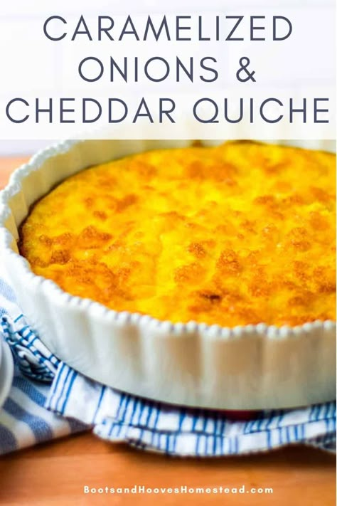 Caramelized Onion Quiche, Quiche Recipes Crustless, Cheddar Quiche, Cheese Quiche Recipe, Onion Quiche, Homestead Recipes, Homestead Blog, Easy Quiche, Breakfast Quiche Recipes