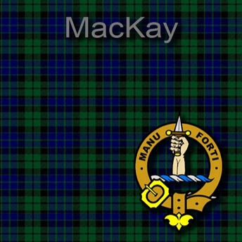 Clan Mackay, Mackay Tartan, Scottish Quotes, Scottish Ancestry, William Wallace, Scotland Castles, Tartan Kilt, Family Heritage, Scottish Clans