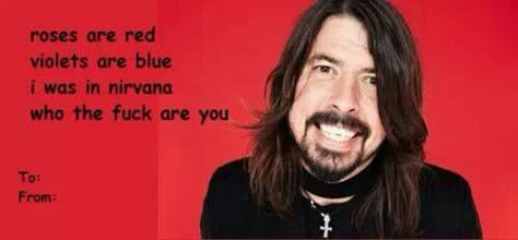 Emo Valentines Cards, Foo Fighters Valentines Cards, Metal Valentines Cards, Nirvana Valentines Card, Band Valentine Cards, Rhcp Memes, Cursed Valentines, Goofy Valentines, Nirvana Pictures