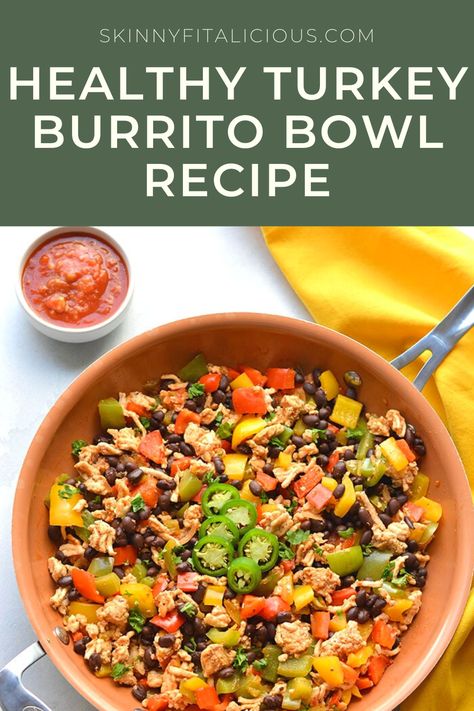 Turkey Burrito Bowl Meal Prep, Healthy Turkey Bowl Recipes, Healthy Turkey Burritos, Turkey Burrito Bowl Healthy, Ground Turkey Burrito Bowl Healthy, Turkey Protein Bowl, Burrito Bowl Low Calorie, Low Calorie Turkey Recipes, Low Calorie Bowl Recipes