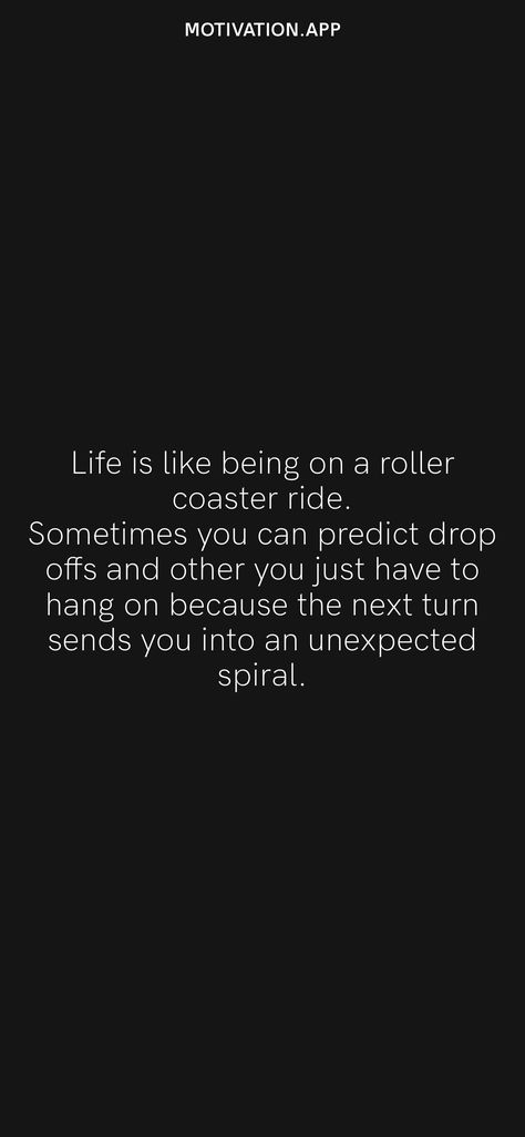 Roller Coaster Quotes, Rollercoaster Funny, Crazy Roller Coaster, Riding Quotes, Motivation App, Emotional Rollercoaster, Roller Coaster Ride, Thrill Ride, Crazy Life