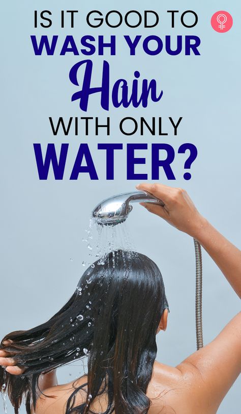 Stop Washing Your Hair, Washing Hair In Sink, Water Washing Only Hair, Water Only Hair Washing, Hair Washing Routine, Washing Your Hair, Hair Washing, Hair Secrets, Greasy Hair Hairstyles