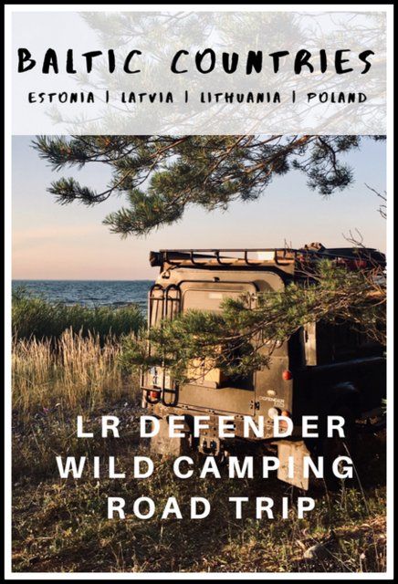 BALTIC COUNTRIES wild camping road trip | Estonia, Latvia, Lithuania, Poland | places and notes Camping Road Trip, European Road Trip, Baltic Countries, Wild Camp, Travel Through Europe, Wild Camping, Poland Travel, Road Trip Adventure, Croatia Travel