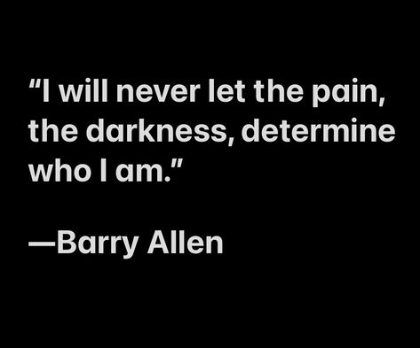 Dc Quotes Inspirational, The Flash Quotes Inspirational, Barry Allen Quotes, Arrowverse Quotes, Dc Quotes, The Flash Quotes, Great Qoutes, Movie Quotes Inspirational, Superhero Quotes