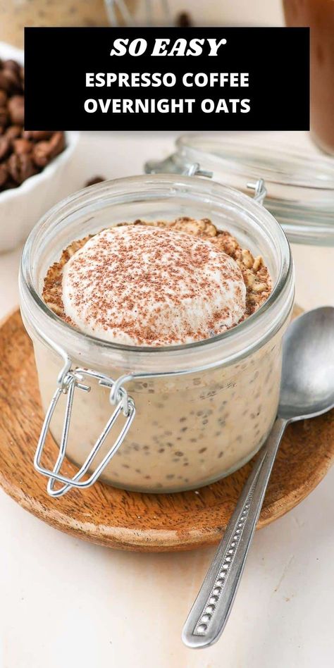 Cappuccino Overnight Oats, Brown Sugar Espresso Overnight Oats, Espresso Overnight Oats Healthy, Shaken Espresso Overnight Oats, Brown Sugar Shaken Espresso Overnight Oats, Overnight Oats Espresso, Overnight Oats With Coffee, Espresso Overnight Oats, Coffee Overnight Oats