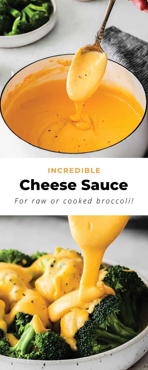 Healthy Cheese Sauce For Broccoli, Smooth Cheese Sauce, Best Cheese Sauce For Broccoli, Dipping Sauce For Vegetables, Cauliflower And Cheese Sauce, Broccoli With Cheese Sauce Recipe, Cheese Sauce For Potatoes, Vegetable Cheese Sauce, Veggie Cheese Sauce