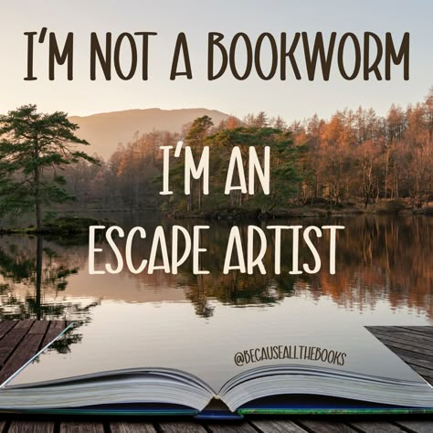 Or maybe we're both... #BecauseAllTheBooks #BookAdventure #ReadingAdventures #BookTime #BookWormForLife #BookNerdigan #BookAddicted #ReadingIsFundamental #BookVibes #IReadBooks #BookEscape #BookWormForLife #BookWormLife #BookWormProblems #Bookworms #Bookaholics #BookCrazy #AllTheBooks #BookCollector #BookCrazy Bookworm Quotes, Library Quotes, Escape Artist, Book Jokes, Quotes For Book Lovers, Reading Quotes, World Of Books, I Love Reading, Book Images