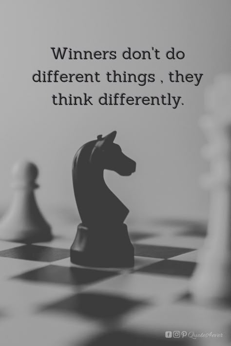 Think Different Quotes, I Am A Winner Quotes, Quotes For Winners, Winner Quotes Motivation, Winners Quote, Checkmate Quotes, Chess Motivation, Winners Quotes, Think Different Apple