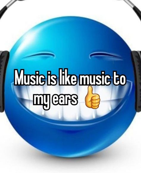 Music 👍(mine!) #whisper When The Music Is Too Good, If Your Reading This, Dangerously Yours, Music Pfp, Giffany Gravity Falls, Memes About Life, Music Memes Funny, Music Whisper, Music To My Ears