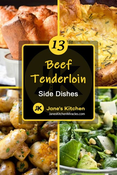 What to Serve with Beef Tenderloin: 13 Out of This World Sides - Janes Kitchen Miracles Beef Tenderloin Side Dishes, Tenderloin Side Dishes, Side Dishes Christmas, Beef Tenderlion, Best Dinner Ideas, Christmas Beef, Christmas Dinner Sides, Beef Tenderloin Recipes, Beef Tenderloin Roast