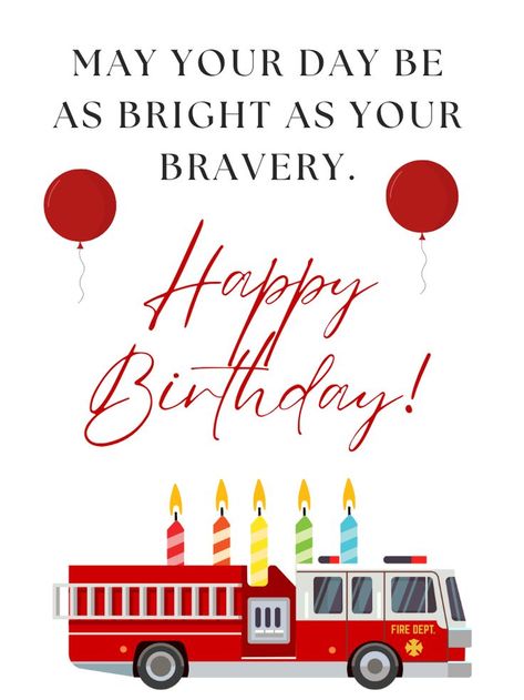 Birthday Card with Fire Truck and Balloons Happy Birthday Firefighter, Birthday Firefighter, Cheerful Quotes, Birthday Cards For Friends, Fire Truck, Happy Birthday Wishes, Happy Birthday Cards, Fire Trucks, Firefighter