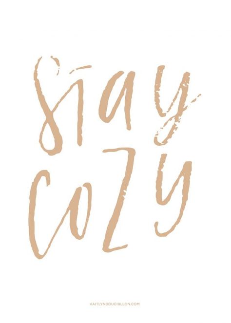 free fall print: stay cozy Stay Cozy Quotes, Cozy Fall Quotes, Cozy Words, White Fall Aesthetic Wallpaper, Cozy Quotes, Fall Quotes Aesthetic, Insta Image, Travel Planner Template, Fall Words