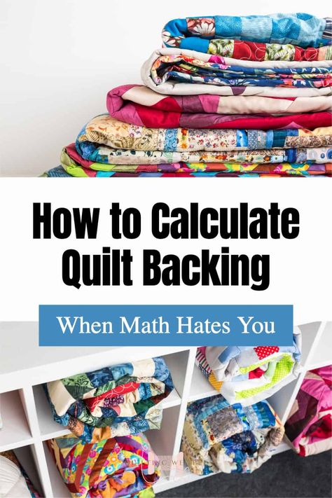 You've FINALLY finished the quilt top you've been working on for weeks, even months! It's time to figure out how to calculate quilt backing and a refresher on the math is definitely needed. Continue reading for the step by step quilt tutorial for calculating quilt backing including all the quilting tips needed to get it right the first time or skip the math and learn about our new favorite quilting tool, the all-in-one quilt backing calculator! - Quilting Wemple How To Figure Yardage For Quilt Backing, Quilt Calculator, Quilting Tutorials For Beginners, Sew A Quilt, Missouri Quilt Company, Quilting Math, Making A Quilt, Missouri Quilt, Quilt Backs