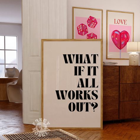 What If It All Works Out, Living Room Wall Signs, Trendy Wall Prints, Wall Art Trendy, Etsy Prints, Apartment Aesthetic, Art Typography, Wall Decor Pictures, Trendy Wall Art