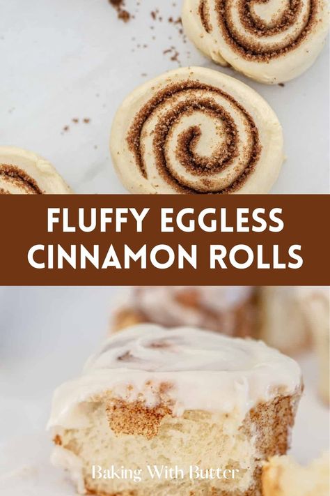 Easy Fluffy Eggless Cinnamon Rolls - simple recipe, amazing results, no eggs needed. Easy Cinnamon Rolls No Eggs, No Egg Cinnamon Rolls, Cinnamon Rolls Eggless, Cinnamon Rolls Homemade No Egg, Cinnamon Rolls No Egg, Eggless Cinnamon Rolls, Roll Dough Recipe, Blueberry Cinnamon Rolls, Homemade Cinnamon Rolls Easy