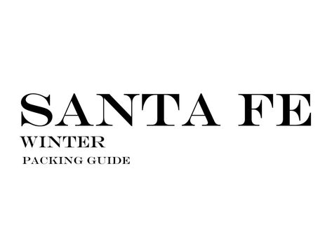 Santa Fe Outfits Winter, Santa Fe Style Clothing, Winter Outfits For Travel, Santa Fe Outfits, Pack For A Trip, Winter Packing List, December Outfits, Santa Fe Style, Packing Guide