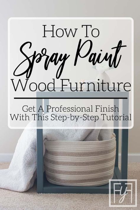 Spray Paint Wood Furniture Diy, Best Spray Paint For Furniture, Mismatched Wood Furniture, Spray Painting Furniture, Spray Painting Wood Furniture, Happy Hobbies, Paint Wood Furniture, Refurbishing Furniture, Spray Paint Wood