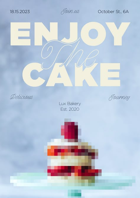 Cake tasting event poster Cake Graphic Design Poster, Food Graphic Design Poster Ideas, Recipes Poster Design, Cake Poster Advertising, Cake Poster Design Ideas, Food Event Poster, Cake Poster Design, Bread Factory, Cake Poster