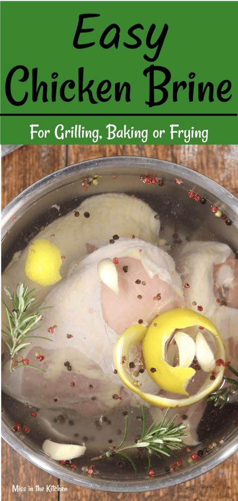 Easy Chicken Brine, Chicken Brine Recipe, Brine For Chicken, Chicken Brine, Brined Chicken, Brine Recipes, Grilling Chicken, Chicken Salt, Brine Chicken