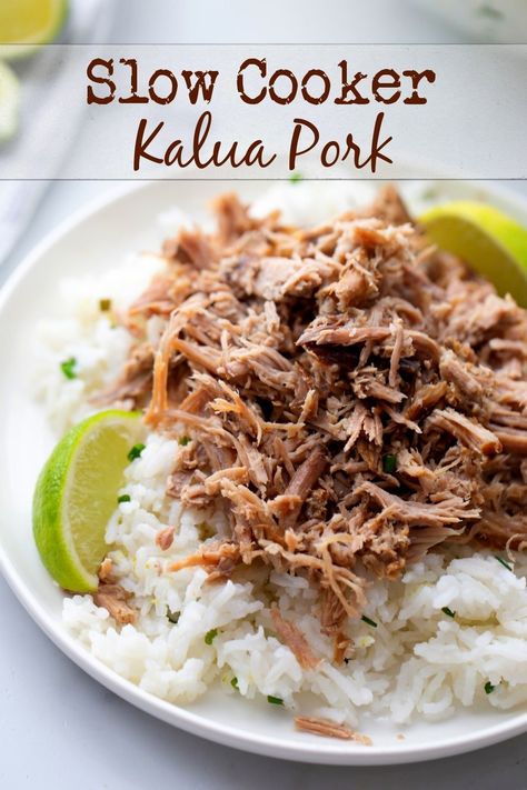 Kalua Pork Crockpot, Slow Cooker Kalua Pork, Hawaiian Pork, Lime Rice Recipes, Pork Crockpot Recipes, Slow Cooker Recipes Pork, Kalua Pork, Salt Pork, Pork Dinner