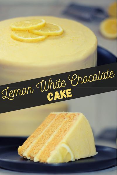 White Chocolate Ganache Cake, White Chocolate Cake Recipe, Best Cake Flavours, Lemon Birthday Cakes, Lemon White Chocolate, Sweetie Cake, Lemon Cakes, Southern Cake, Lime Desserts