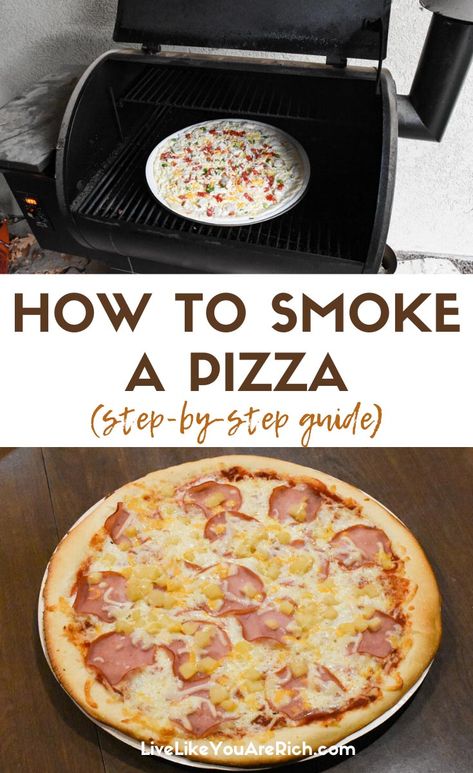 How to Smoke a Papa Murphy's Pizza - Live Like You Are Rich Pizza In The Smoker, Pizza In A Smoker, Pizza On Smoker Grill, Smoked Pizza On Traeger, Pizza In Smoker, Traeger Pizza Recipes, Smoked Pizza Recipes, Smoker Pizza Recipe, Pellet Smoker Pizza