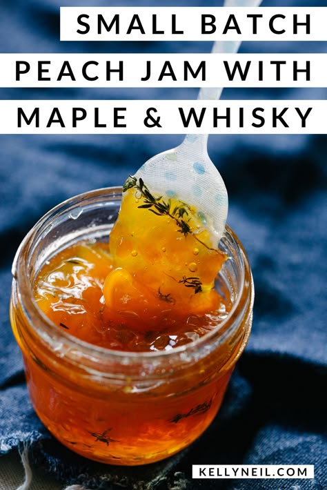 Small Batch Peach Jam With Maple & Whisky | kellyneil.com - This small-batch peach jam recipe yields about one pint of jam. Whisky and fresh thyme help balance out the sweetness of peaches and maple syrup. #peachjam #peachjamrecipe #smallbatchpeachjam Whiskey Jam, True Fruits, Peach Whiskey, Canning Jam Recipes, Peach Jam Recipe, Fruit Butters, Canning Jams, Homemade Jams, Jam Recipes Homemade