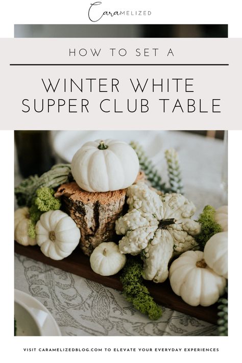 A winter white party doesn't necessarily need to imply snowflakes or glitter (no offense to our nostalgic crafting days). Elegance is perceived through the details of white pumpkins, a textured linen, crisp white plates and vintage flatware. Winter White Party, Pumpkin Tablescape, Club Table, No Offense, Vintage Flatware, Supper Club, White Plates, White Pumpkins, White Party