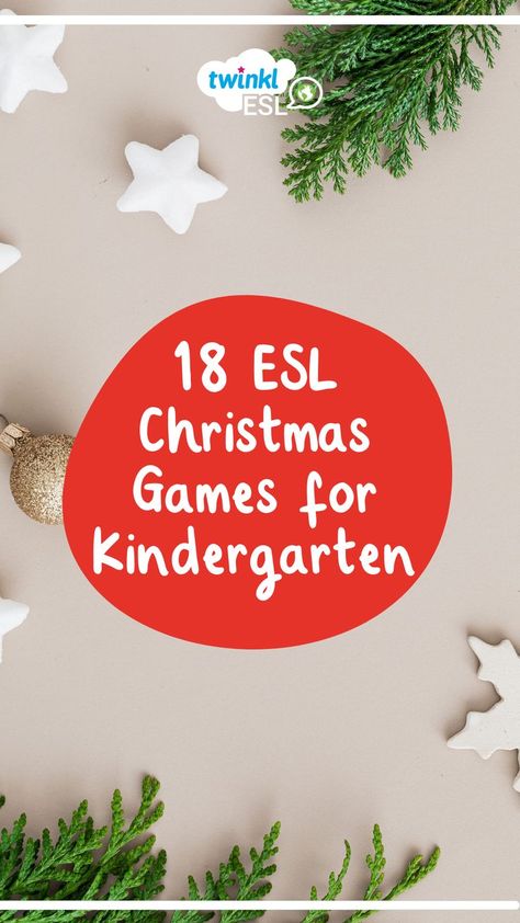 Esl Christmas Activities Kindergarten, Christmas Game For Kindergarten, Christmas Games Kindergarten, Christmas Games For Kindergarten, Esl Christmas Activities, Kindergarten Christmas Games, Fun Esl Activities, Vocab Games, English Kindergarten