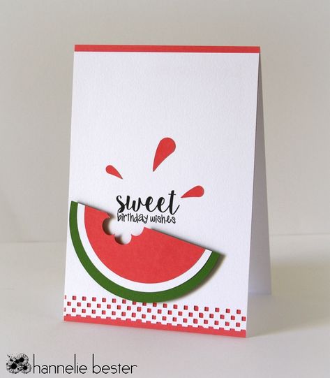 desert diva: Sweet birthday wishes Watermelon Cards, Sweet Birthday Wishes, Cafe Cards, Yalda Night, Fruit Cards, Die Cut Card, Food Cards, Homemade Birthday Cards, Stamps Of Life