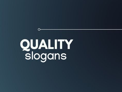 Quality Slogan, Sales Slogans, Real Estate Slogans, English Slogans, Advertising Slogans, Marketing Slogans, Business Slogans, Giving Up Quotes, Insurance Marketing