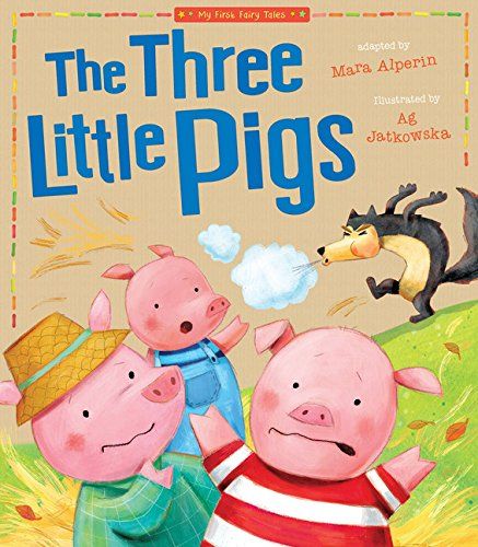 Three Little Pigs (My First Fairy Tales) 3 Little Pigs Activities, The Three Little Pigs, Pig Pictures, 동화 삽화, Traditional Stories, Classic Fairy Tales, Three Little Pigs, Fun Illustration, Children's Picture Books