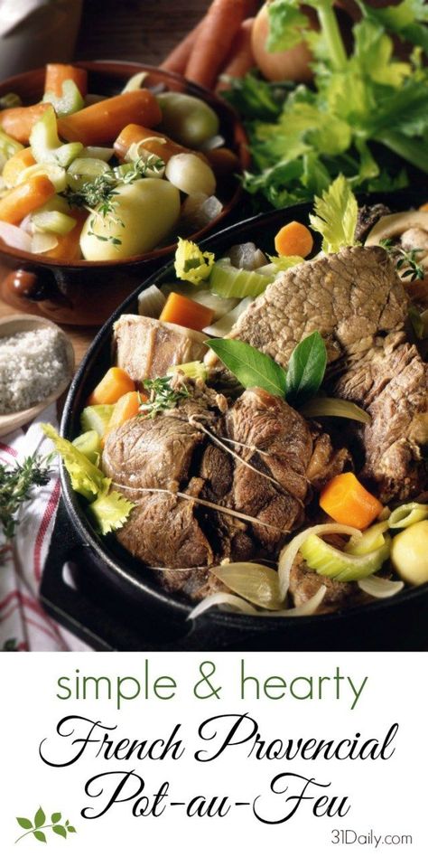 A Simple and Hearty French Provencial Pot-Au-Feu | 31Daily.com Pot Au Feu Recipe, Winter Stew, French Provencial, Saffron Threads, French Recipes, Hearty Dinner, Beef Stock, Mouthwatering Recipes, Tasty Healthy