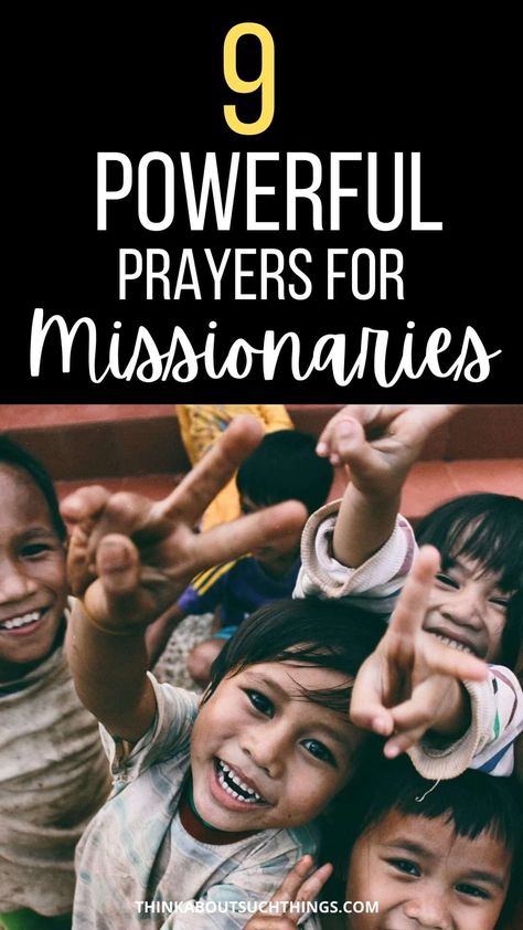 9 Powerful Prayers for Missionaries with Prayer Points Bible Verse For Mission Trip, Prayers For Missionaries, Africa Mission Trip, Prayer For My Friend, Prayer For Safety, Salvation Prayer, Prayer Points, Christian Missions, Mission Trips