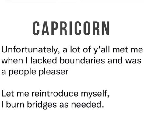 Capricorn Season Meme, Capricorn Funny, Capricorn Sun Sign, Capricorn Lover, Capricorn Daily Horoscope, January Zodiac, Gang Quotes, Capricorn Sun, Reintroduce Myself