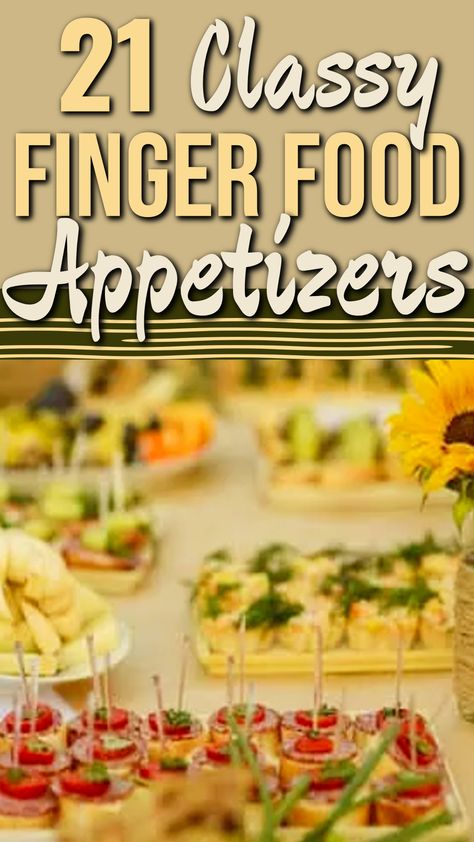 21 Classy Finger Food Appetizers For Party Events Bunco Food Appetizers, Cocktail Party Finger Food, Appetizer For Work Potluck, Easy Party Hors D’oeuvres, Engagement Party Appetizer Ideas, Bacon Wrapped Figs Appetizers, Wine Tasting Appetizers Finger Foods, Popular Appetizers For Parties, Savory Finger Foods Appetizers