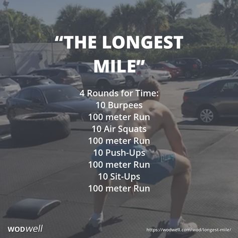 "The Longest Mile" workout was first posted in the CrossFit Forum by Shane Threlkeld on July 17, 2008. It has since been adopted as a benchmark WOD by multiple gyms throughout the CrossFit community.  See videos of athletes completing the workout in 17:12 and 16:50 at wodwell.com Crossfit Workouts With Running, Push Up And Sit Up Workout, Crossfit Running Workouts, Wod Workouts Crossfit, Impossible Mile Workout, Running Wod, Wods Crossfit, Cross Fitness, Beachbody Workout