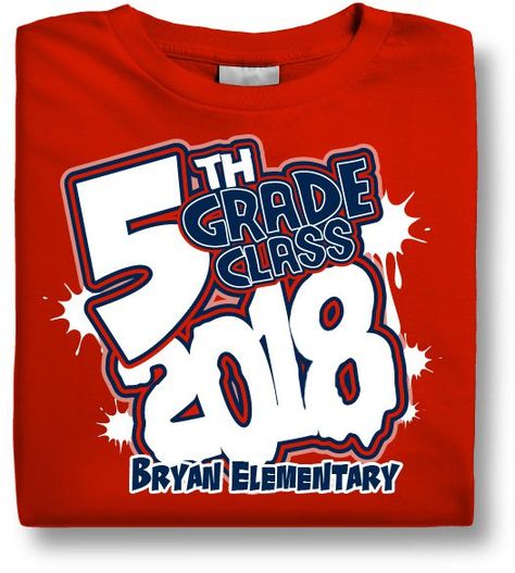 Class Tshirts Designs Elementary, 5th Grade Graduation Shirts, Elementary School Tshirt Designs, 5th Grade Class Shirts, 5th Grade Tshirt Ideas, 5th Grade Shirt Ideas For Students, Graduation Shirt Ideas, 5th Grade Shirts Graduation, 5th Grade Tshirts Student