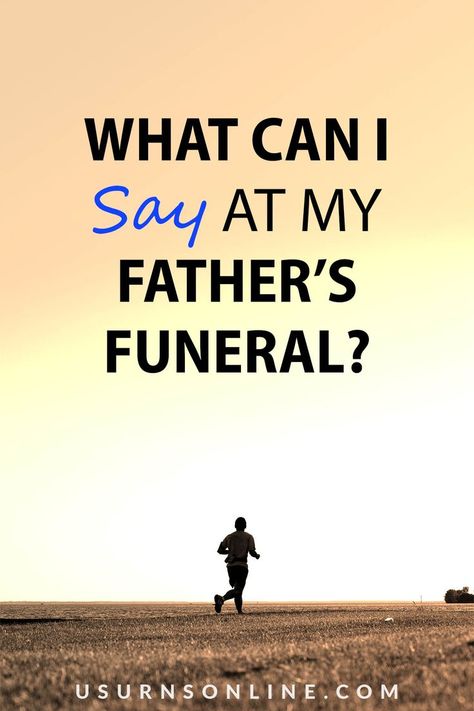 what can i say at my father's funeral Short Memorial Quotes, The Loss Of A Father, Loss Of A Father, Eulogy Examples, Writing A Eulogy, Loss Of Dad, In Memory Of Dad, Words Of Comfort, Losing Someone