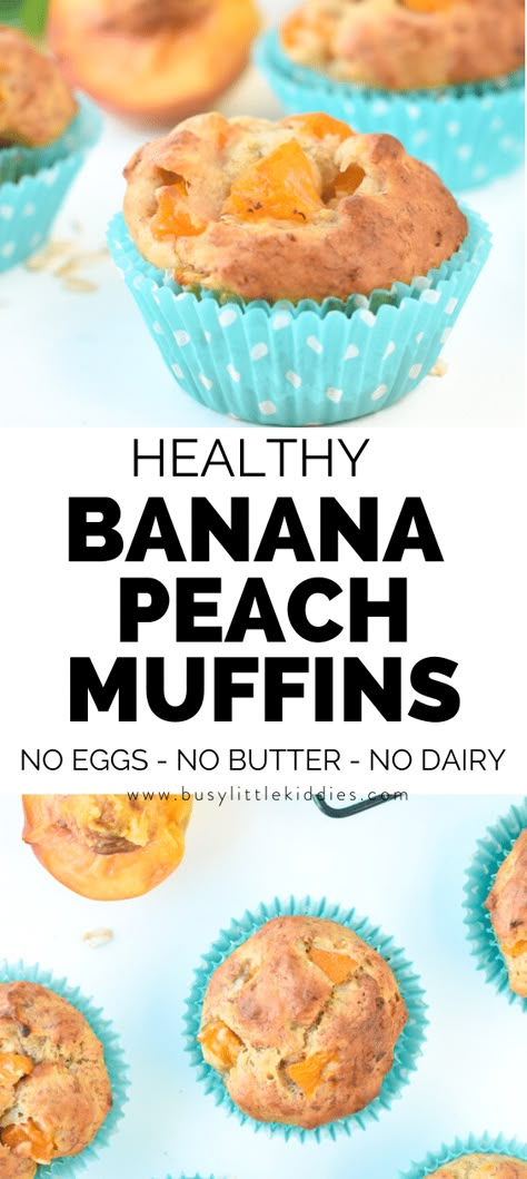 Recipe With Peaches Healthy, Vegan Peach Recipes Healthy, Peach Oatmeal Muffins Healthy, Peaches Healthy Recipes, Peach Blw Recipes, Peach Banana Recipes, Peach And Banana Recipes, Vegan Peach Muffins, Banana Peach Muffins