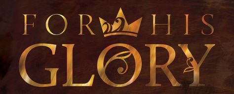 for his glory Bride Of Christ, Gods Glory, Praise And Worship, Praise God, Bible Verses Quotes, Faith In God, Word Of God, Gods Love, Worship