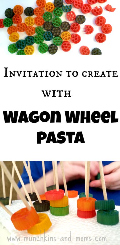 Wagon Wheel Pasta, Reggio Provocations, Wheel Crafts, Creative Curriculum Preschool, Invitation To Create, Land Transport, Pasta Art, Wagon Wheels, Wheel Craft