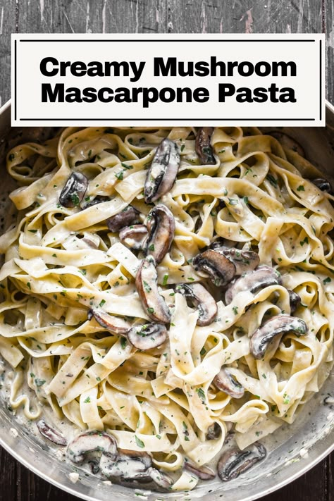 This Creamy Mushroom Mascarpone Pasta is a delicious savory vegetarian pasta dish with caramelized mushrooms, plenty of garlic, and al dente tagliatelle pasta in a luscious creamy mascarpone sauce. Comes together in about 30 minutes, making it a perfect easy vegetarian pasta recipe. Mascarpone Cream Sauce Pasta, Marscapone Sauce Recipes, Pasta With Marscapone, Mascarpone Pasta Sauce, Marscapone Pasta Sauce Recipes, Recipes With Mascarpone Cheese Dinners, Recipes With Marscapone Cheese Dinners, Mascarpone Pasta Recipes, Marscapone Recipes Pasta